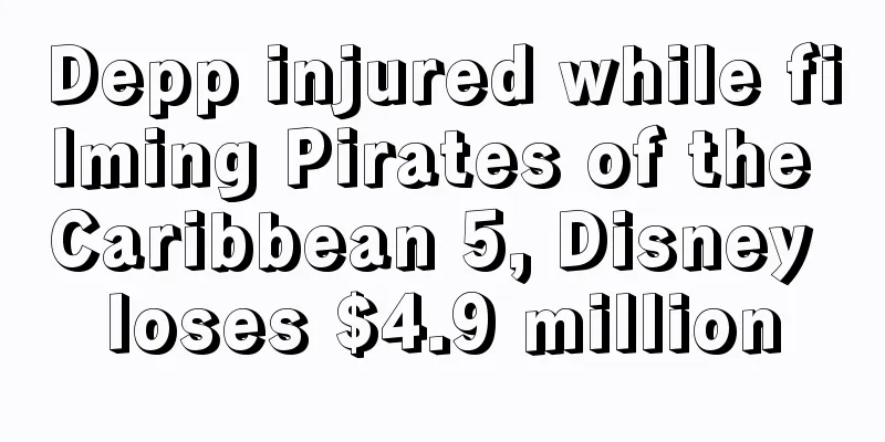 Depp injured while filming Pirates of the Caribbean 5, Disney loses $4.9 million