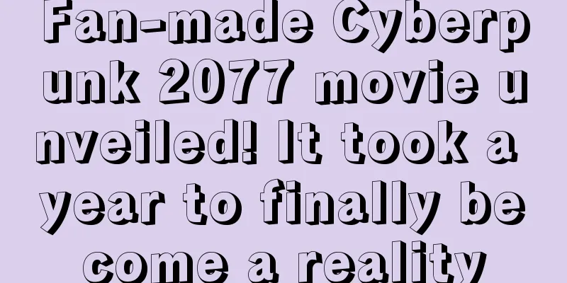 Fan-made Cyberpunk 2077 movie unveiled! It took a year to finally become a reality