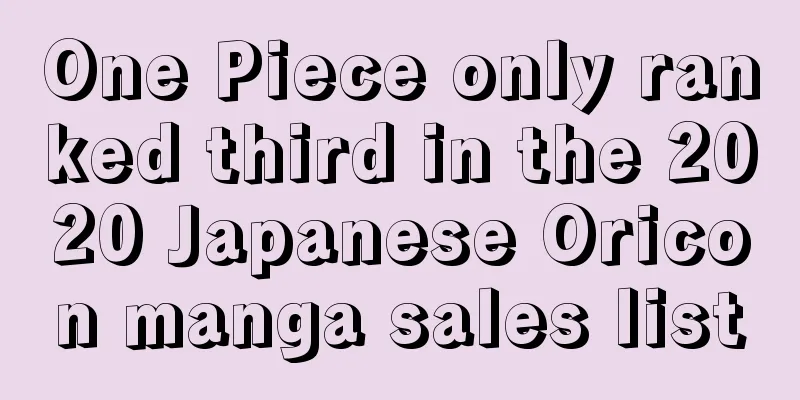 One Piece only ranked third in the 2020 Japanese Oricon manga sales list