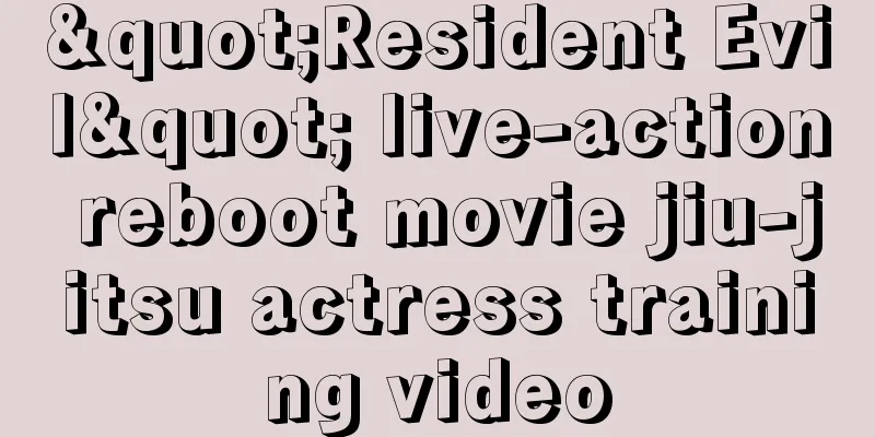 "Resident Evil" live-action reboot movie jiu-jitsu actress training video