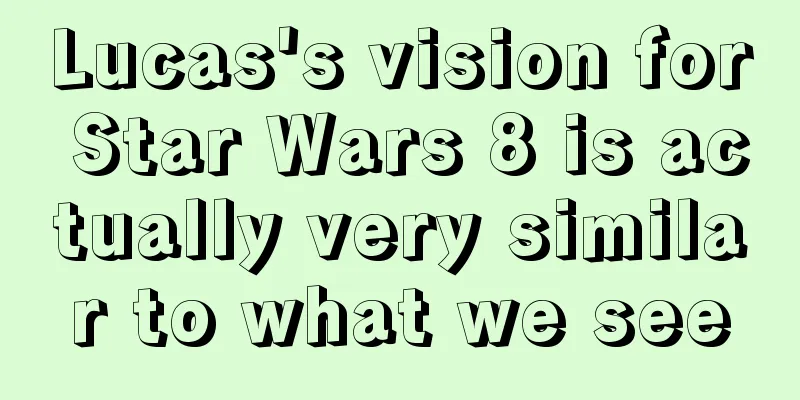 Lucas's vision for Star Wars 8 is actually very similar to what we see