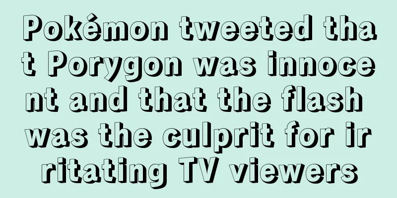 Pokémon tweeted that Porygon was innocent and that the flash was the culprit for irritating TV viewers