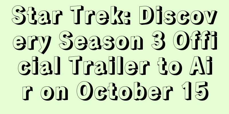Star Trek: Discovery Season 3 Official Trailer to Air on October 15