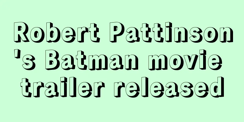 Robert Pattinson's Batman movie trailer released