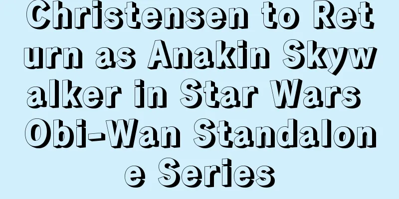 Christensen to Return as Anakin Skywalker in Star Wars Obi-Wan Standalone Series