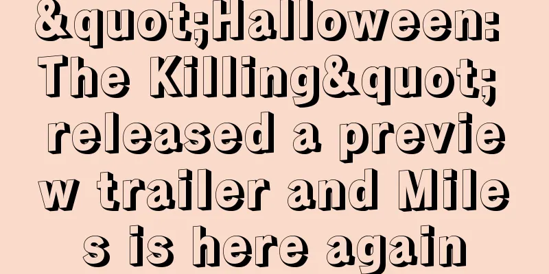 "Halloween: The Killing" released a preview trailer and Miles is here again
