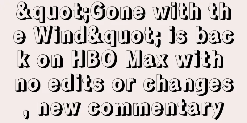 "Gone with the Wind" is back on HBO Max with no edits or changes, new commentary