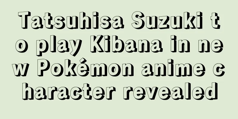 Tatsuhisa Suzuki to play Kibana in new Pokémon anime character revealed