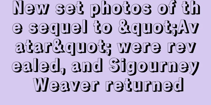 New set photos of the sequel to "Avatar" were revealed, and Sigourney Weaver returned