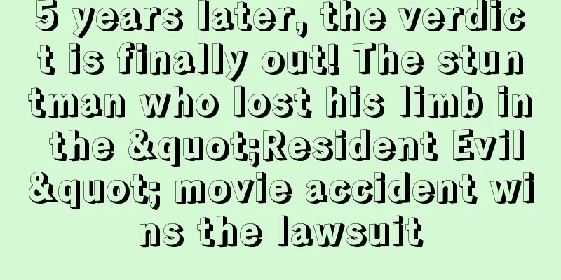 5 years later, the verdict is finally out! The stuntman who lost his limb in the "Resident Evil" movie accident wins the lawsuit