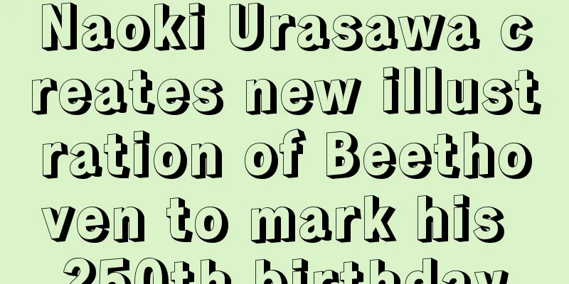 Naoki Urasawa creates new illustration of Beethoven to mark his 250th birthday