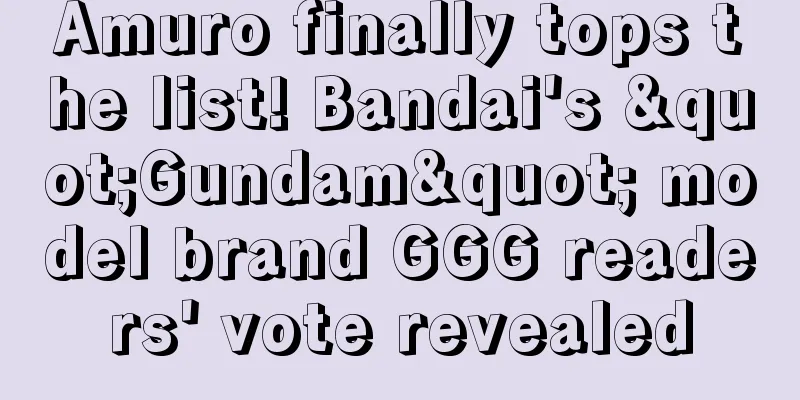 Amuro finally tops the list! Bandai's "Gundam" model brand GGG readers' vote revealed