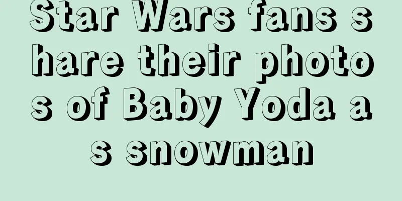 Star Wars fans share their photos of Baby Yoda as snowman