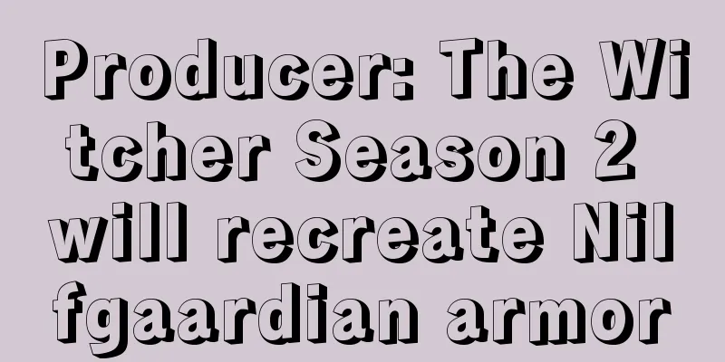 Producer: The Witcher Season 2 will recreate Nilfgaardian armor