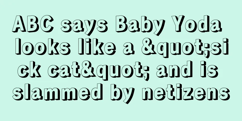 ABC says Baby Yoda looks like a "sick cat" and is slammed by netizens
