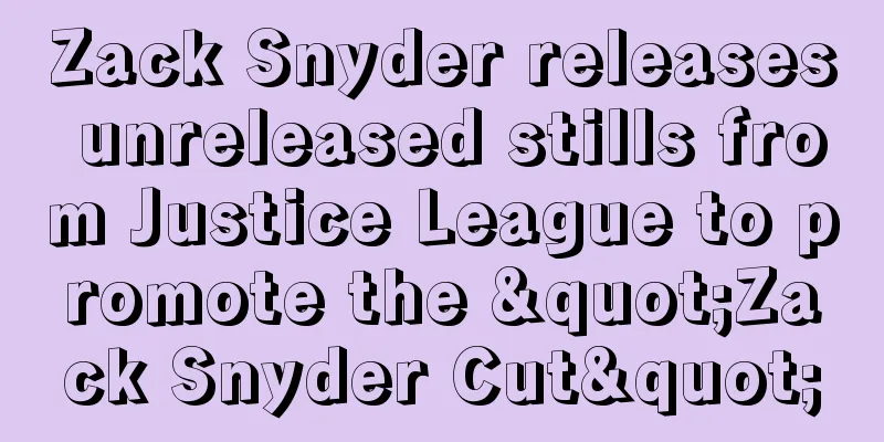 Zack Snyder releases unreleased stills from Justice League to promote the "Zack Snyder Cut"