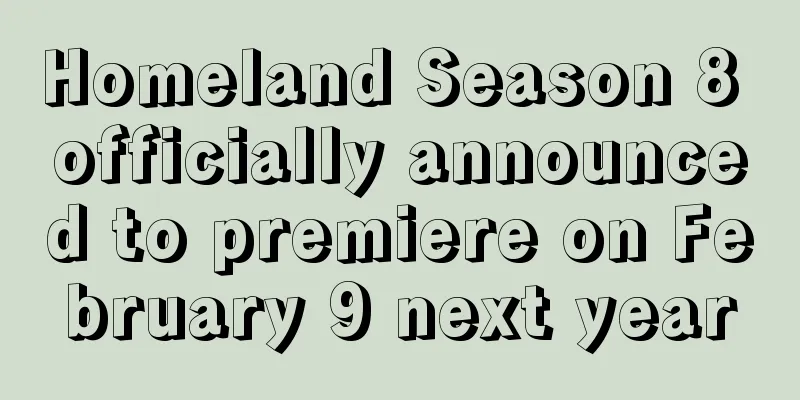 Homeland Season 8 officially announced to premiere on February 9 next year