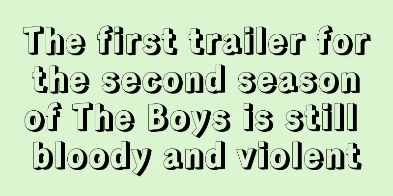 The first trailer for the second season of The Boys is still bloody and violent