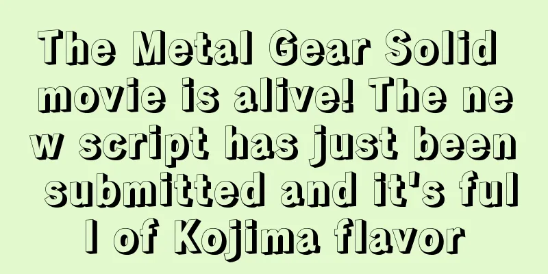 The Metal Gear Solid movie is alive! The new script has just been submitted and it's full of Kojima flavor
