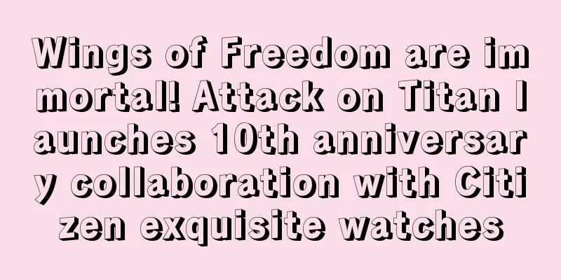 Wings of Freedom are immortal! Attack on Titan launches 10th anniversary collaboration with Citizen exquisite watches