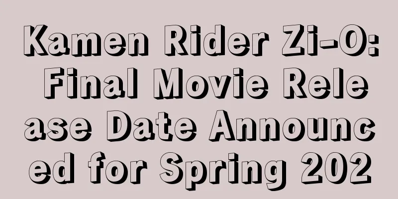 Kamen Rider Zi-O: Final Movie Release Date Announced for Spring 2020