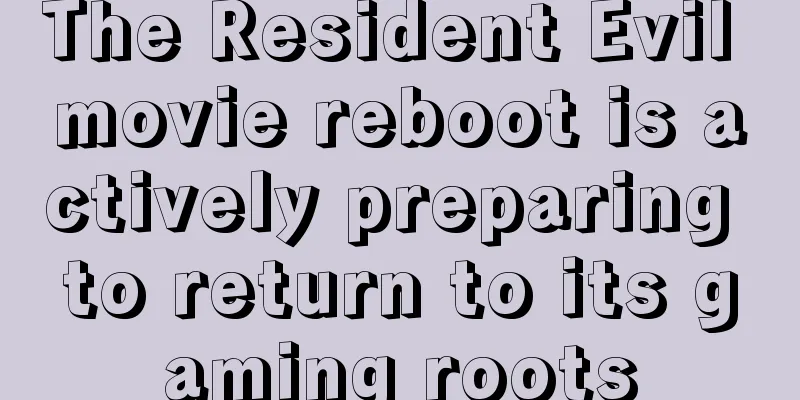 The Resident Evil movie reboot is actively preparing to return to its gaming roots