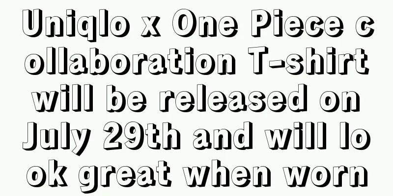 Uniqlo x One Piece collaboration T-shirt will be released on July 29th and will look great when worn