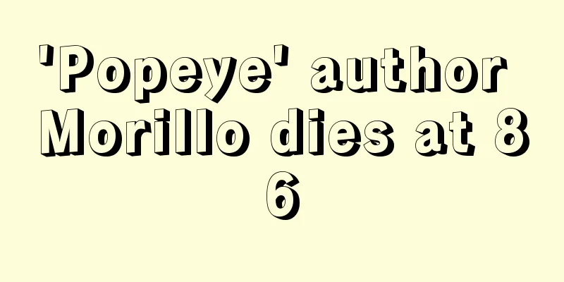 'Popeye' author Morillo dies at 86