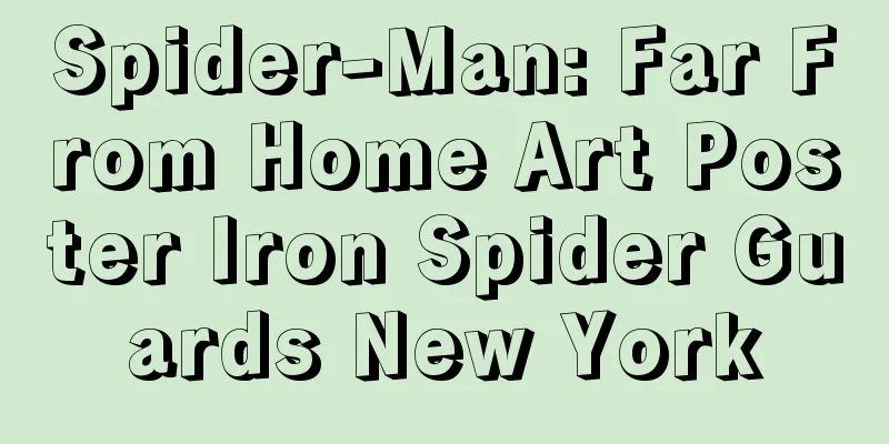 Spider-Man: Far From Home Art Poster Iron Spider Guards New York