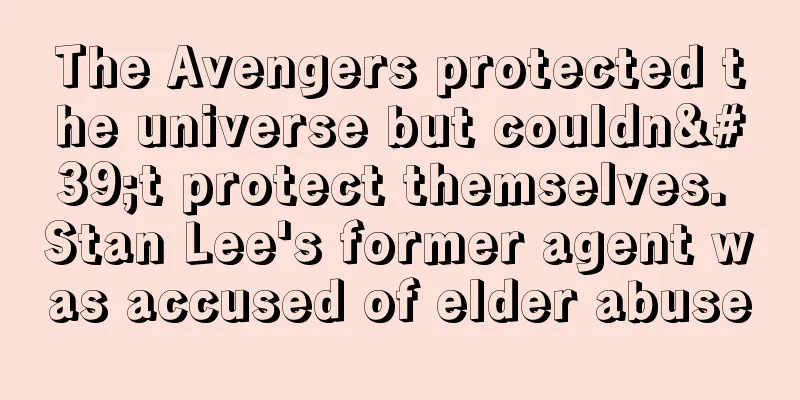 The Avengers protected the universe but couldn't protect themselves. Stan Lee's former agent was accused of elder abuse