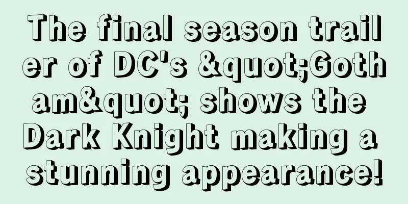 The final season trailer of DC's "Gotham" shows the Dark Knight making a stunning appearance!