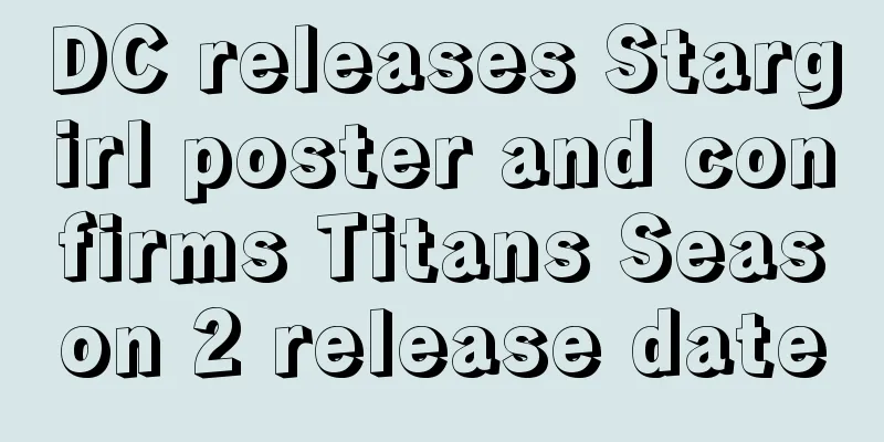 DC releases Stargirl poster and confirms Titans Season 2 release date