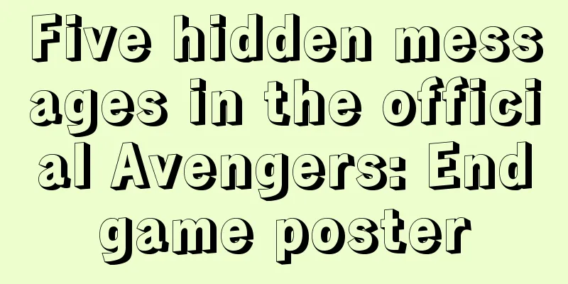 Five hidden messages in the official Avengers: Endgame poster