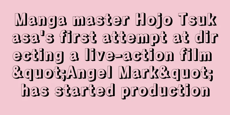 Manga master Hojo Tsukasa's first attempt at directing a live-action film "Angel Mark" has started production