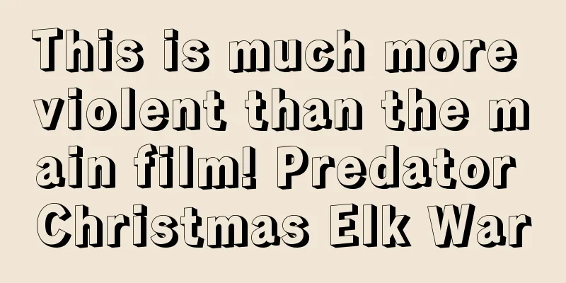 This is much more violent than the main film! Predator Christmas Elk War