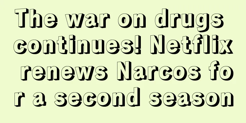 The war on drugs continues! Netflix renews Narcos for a second season