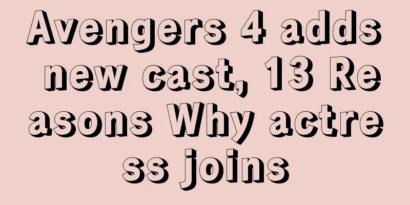Avengers 4 adds new cast, 13 Reasons Why actress joins