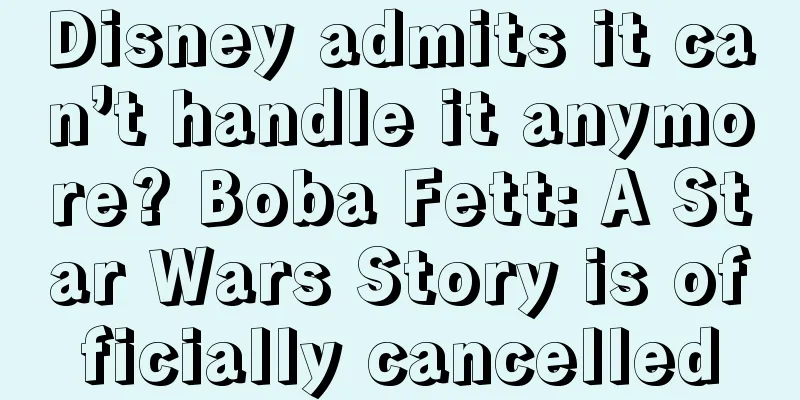 Disney admits it can’t handle it anymore? Boba Fett: A Star Wars Story is officially cancelled