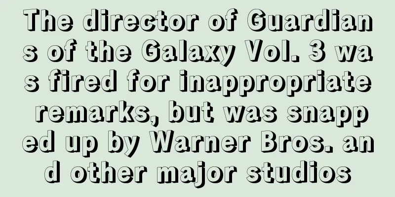 The director of Guardians of the Galaxy Vol. 3 was fired for inappropriate remarks, but was snapped up by Warner Bros. and other major studios