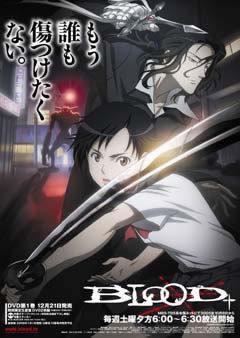 "BLOOD+" Review: A masterpiece anime with a vampire world and a deep story
