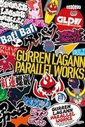 The appeal and reviews of GURREN LAGANN PARALLEL WORKS: a fusion of music and animation