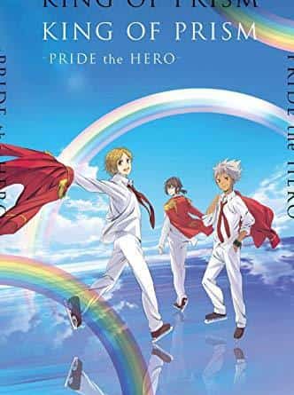 The appeal and reviews of "KING OF PRISM -PRIDE the HERO-": A thorough analysis of the story of a shining hero