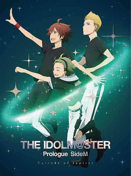 The appeal and evaluation of "The Idolmaster SideM" Prologue Jupiter Edition - TV Special No. 1