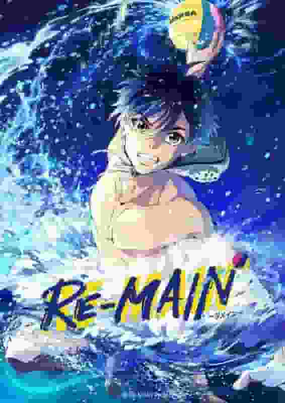 The Emotions and Challenges of "RE-MAIN": Rebirth of Youth Depicted through Water Polo